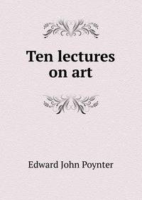 Ten lectures on art