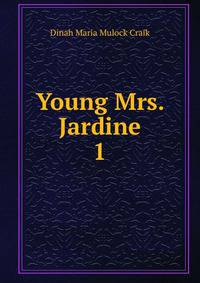 Young Mrs. Jardine. 1