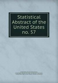 Statistical Abstract of the United States. no. 57