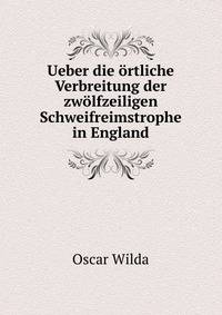 Ueber die ortliche Verbreitung der zwolfzeiligen Schweifreimstrophe in England