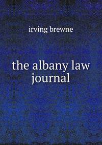 The albany law journal