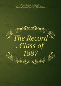 The Record . Class of .. 1887