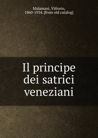 Il principe dei satrici veneziani