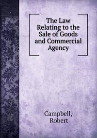 The Law Relating to the Sale of Goods and Commercial Agency