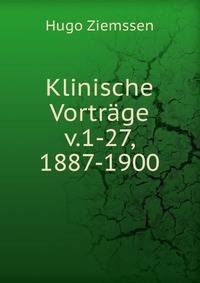 Klinische Vortrage v.1-27, 1887-1900