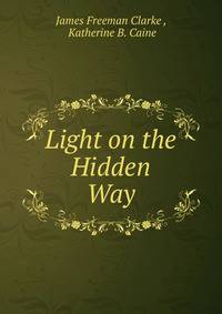 Light on the Hidden Way