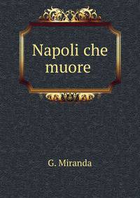 Napoli che muore .