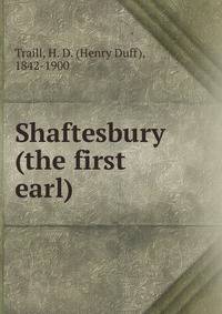 Shaftesbury (the first earl)