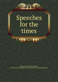 Speeches for the times