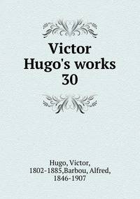 Victor Hugo's works