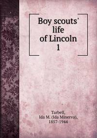 Boy scouts' life of Lincoln