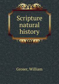 Scripture natural history