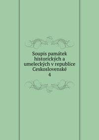 Soupis pamatek historickych a umeleckych v republice Ceskoslovenske