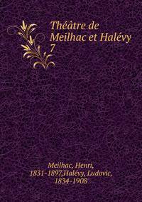 Theatre de Meilhac et Halevy
