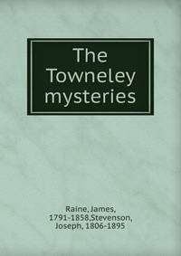The Towneley mysteries