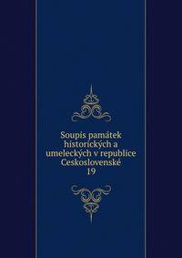 Soupis pamatek historickych a umeleckych v republice Ceskoslovenske