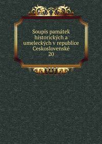 Soupis pamatek historickych a umeleckych v republice Ceskoslovenske