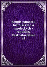 Soupis pamatek historickych a umeleckych v republice Ceskoslovenske