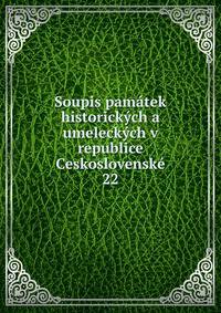 Soupis pamatek historickych a umeleckych v republice Ceskoslovenske