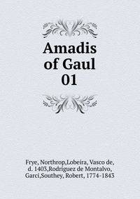 Amadis of Gaul. 01