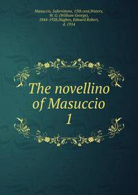 The novellino of Masuccio. 1
