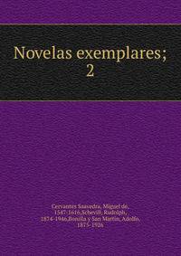 Novelas exemplares;. 2