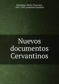 Nuevos documentos Cervantinos