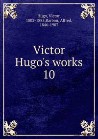 Victor Hugo's works