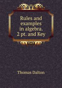 Rules and examples in algebra. 2 pt. and Key