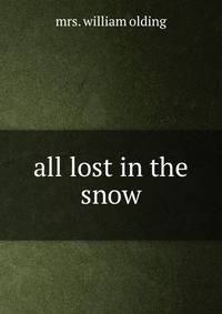 All lost in the snow