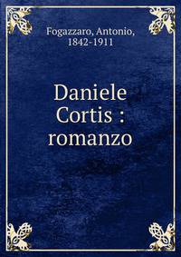 Daniele Cortis : romanzo