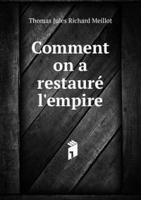 Comment on a restaur? l'empire