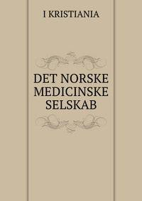 DET NORSKE MEDICINSKE SELSKAB
