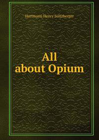 All about Opium