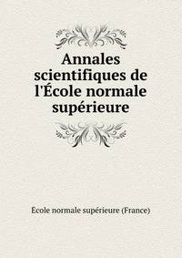 Annales scientifiques de l'?cole normale sup?rieure