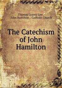 The Catechism of John Hamilton
