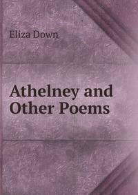 Athelney and Other Poems