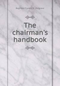 The chairman's handbook
