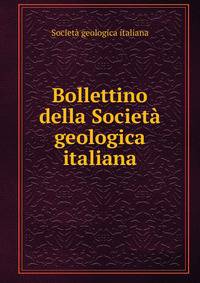 Bollettino della Societa geologica italiana