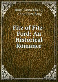 Fitz of Fitz-Ford: An Historical Romance