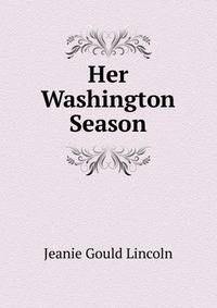Her Washington Season