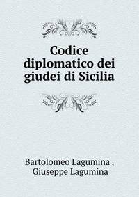 Codice diplomatico dei giudei di Sicilia