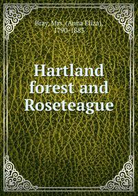 Hartland forest and Roseteague