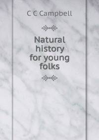 Natural history for young folks