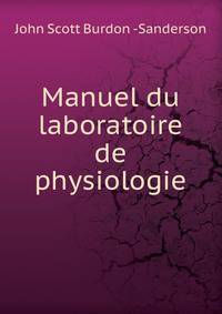 Manuel du laboratoire de physiologie