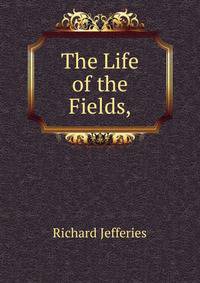 The Life of the Fields,