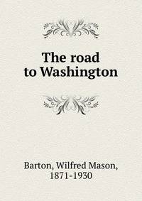 The road to Washington