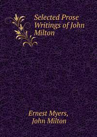Selected Prose Writings of John Milton