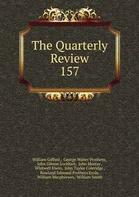 The Quarterly Review. 157