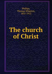 The church of Christ